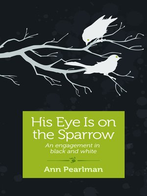 cover image of His Eye is on the Sparrow